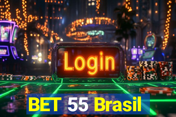 BET 55 Brasil